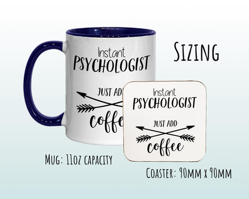 Instant Psychologist Just Add Coffee Mug Gift 11oz Coffee Mug Gift Idea For Head Doctor Shrink Medical Psychology Doctor For Him Her MG0359