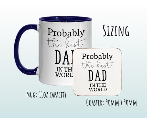 Probably The Best Dad In The World 11oz Coffee Mug Tea Gift Idea For Dad Father In Law Step Daddy Family Parent From Children Kids MG0496