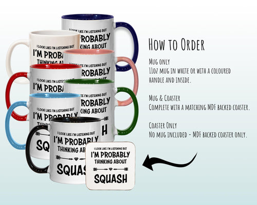 I'm Probably Thinking About Squash Mug Gift 11oz Coffee Mug Gift Idea For Squash Player Coach Team Sport For Him Her MG0274