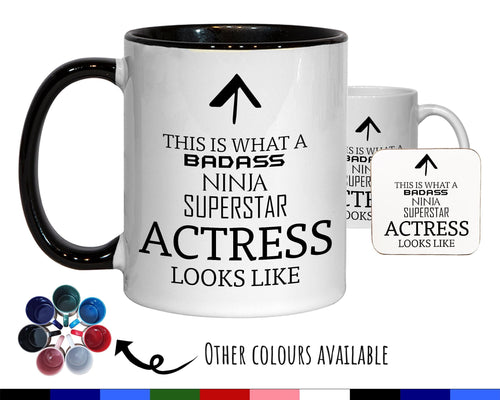 This Is What A Badass Actress Looks Like 11oz Coffee Mug Tea Gift Idea For TV Film Movie Soap Opera Drama Student Graduate Extra MG0598