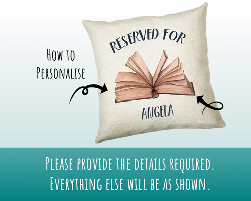 Personalised Book Reading Reserved For Cushion Gift Printed Name Design - Cushion Throw Pillow Gift For Him Her Christmas Gift CS333