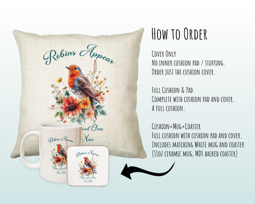 Robin Cushion Gift Robins Appear When Loved Ones Are Near - Family Loss Loved One Throw Pillow - Remembrance Memorial Gift Idea SMC015