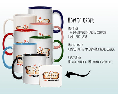 Kawaii Bread 'I Loaf You So Much' Valentines Day Gift for Boyfriend Husband - Custom Wedding Anniversary 11oz Coffee Mug for Couples SV0024