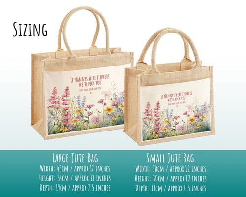 Nanny Gift Personalised Jute Bag - If Nannys Were Flowers Tote Bag Gift for Grandma Nan - Custom Shopping Market Bag - Nans Birthday BT004