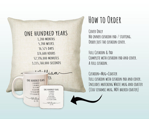 100th Birthday Gift for Men - Personalised Birthday Cushion Age 100 Gift for Him Mens Years Months Weeks Design Dad Grandad Hundred BNE100C