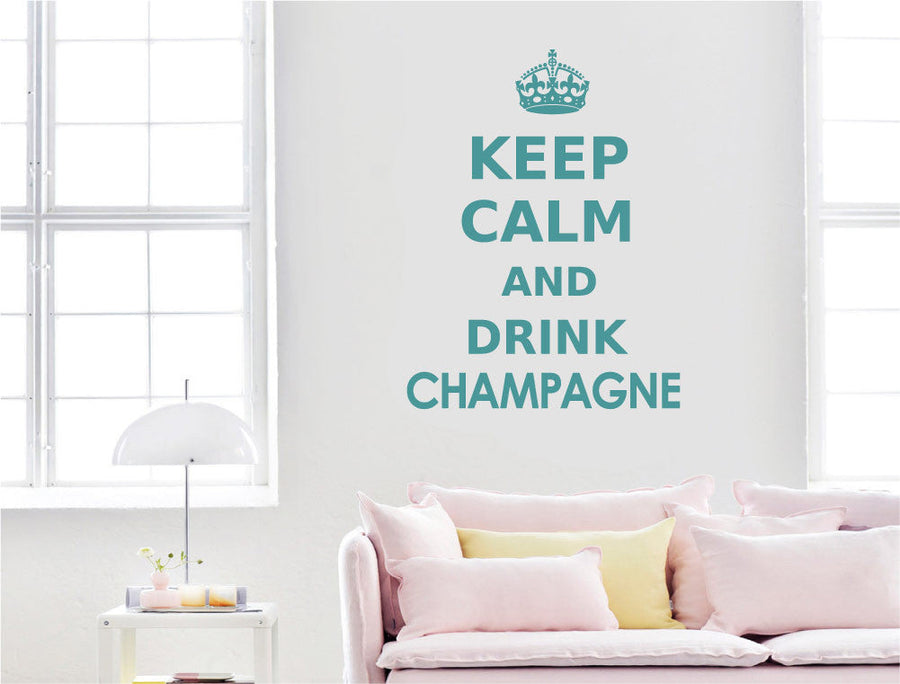 Keep Calm and Drink Champagne Wall Sticker