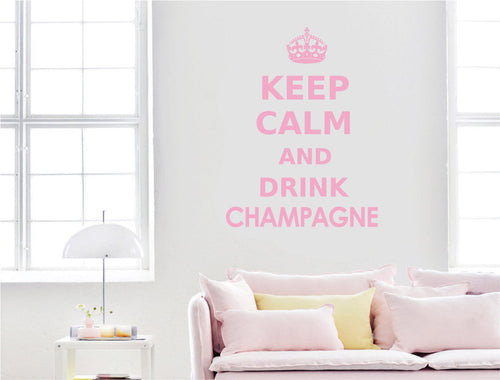 Keep Calm and Drink Champagne Wall Sticker