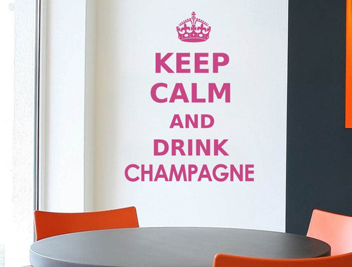 Keep Calm and Drink Champagne Wall Sticker