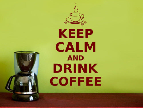 Keep Calm and Drink Coffee Wall Art Quote Sticker