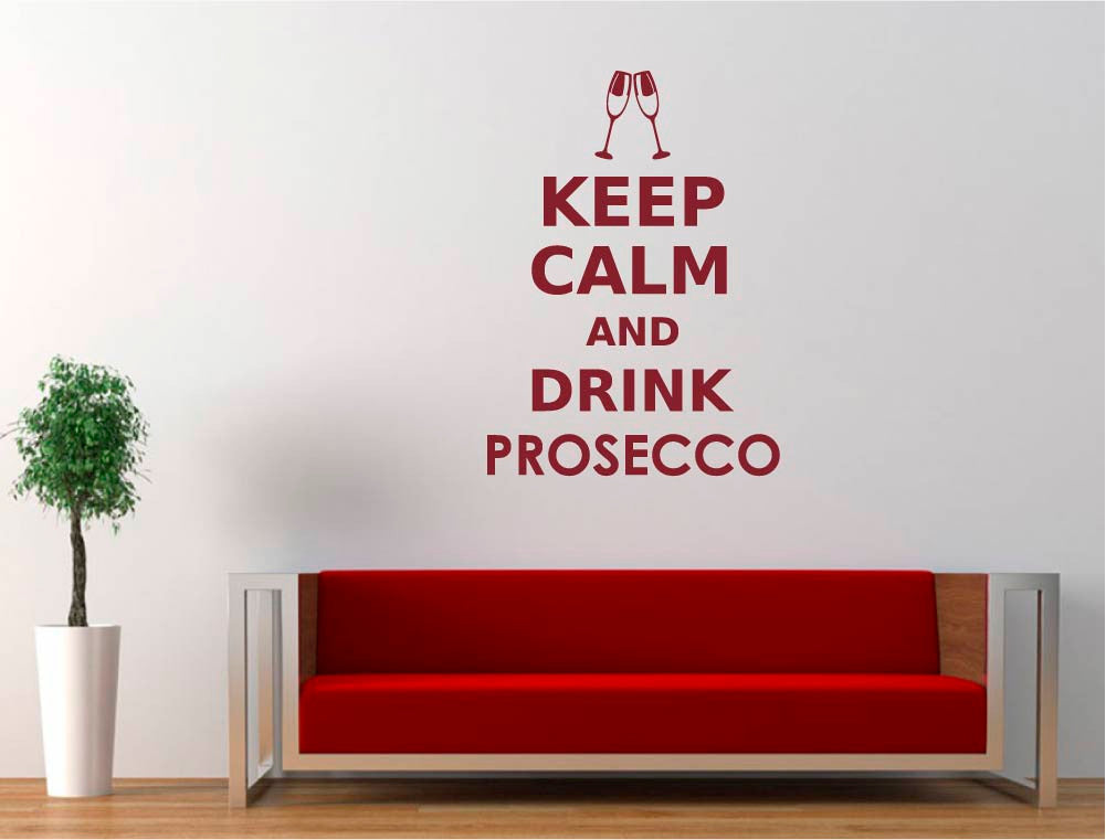 Keep Calm and Drink Prosecco Wall Sticker