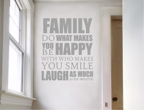 Family Do What Makes You Happy Wall Sticker – Inspirational Quote Decal