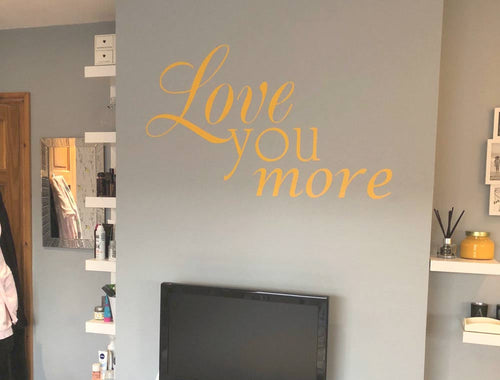 Romantic Love You More Wall Art Sticker