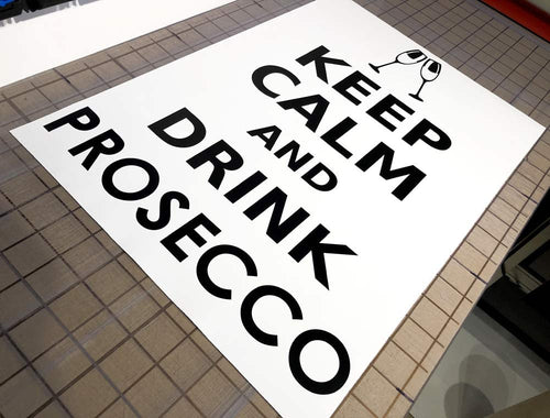 Keep Calm and Drink Prosecco Wall Sticker