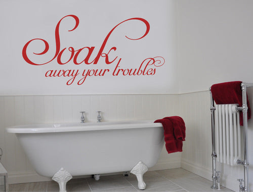 Soak Away Your Troubles Wall Sticker Decal