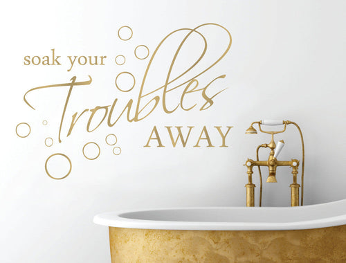 Soak Your Troubles Away Wall Sticker