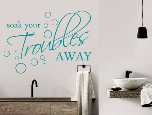 Soak Your Troubles Away Wall Sticker